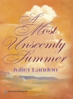 A Most Unseemly Summer - eBook