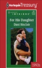 For His Daughter - eBook