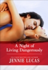 A Night of Living Dangerously - eBook