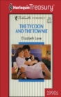 The Tycoon and the Townie - eBook