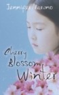 Cherry Blossom Winter : A Cherry Blossom Book - Book