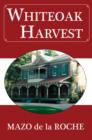 Whiteoak Harvest - eBook