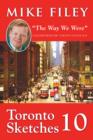 Toronto Sketches 10 : "The Way We Were" - eBook