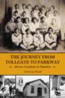 The Journey from Tollgate to Parkway : African Canadians in Hamilton - eBook