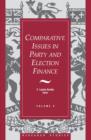 Comparative Issues in Party and Election Finance : Volume 4 of the Research Studies - eBook
