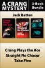 Jack Batten's Crang Mysteries 3-Book Bundle : Crang Plays the Ace / Straight No Chaser / Take Five - eBook