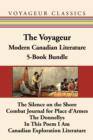 The Voyageur Modern Canadian Literature 5-Book Bundle : The Silence on the Shore / Combat Journal for Place d'Armes / The Donnellys / In This Poem I Am / Canadian Exploration Literature - eBook