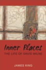Inner Places : The Life of David Milne - eBook