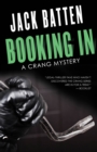 Booking In : A Crang Mystery - Book