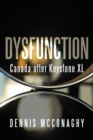 Dysfunction : Canada after Keystone XL - Book