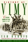 Victory at Vimy : Canada Comes of Age, April 9-12, 1917 - eBook