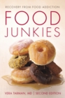 Food Junkies : Recovery from Food Addiction - Book