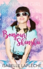 Bonjour Shanghai : Bonjour Girl - Book