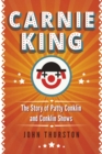 Carnie King : The Story of Patty Conklin and Conklin Shows - Book