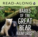 Babies of the Great Bear Rainforest Read-Along - eBook