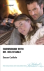 Snowbound with Dr. Delectable - eBook