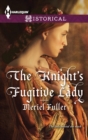 The Knight's Fugitive Lady - eBook