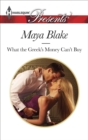 What the Greek's Money Can't Buy - eBook
