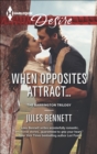 When Opposites Attract . . . - eBook