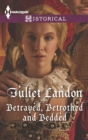 Betrayed, Betrothed and Bedded - eBook