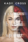 Sisters of Blood and Spirit - eBook