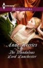 The Scandalous Lord Lanchester - eBook