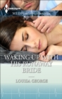 Waking Up with His Runaway Bride - eBook