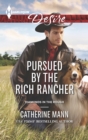 Pursued by the Rich Rancher - eBook