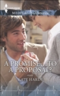 A Promise . . . to a Proposal? - eBook