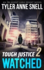Tough Justice 2: Watched - eBook