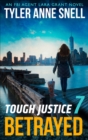 Tough Justice 7: Betrayed - eBook