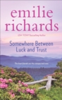 Somewhere Between Luck and Trust - eBook