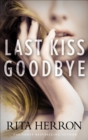 Last Kiss Goodbye - eBook