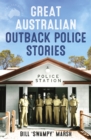 Great Australian Outback Police Stories - eBook