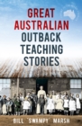 Great Australian Outback Teaching Stories - eBook