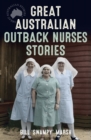 Great Australian Outback Nurses Stories - eBook