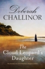 The Cloud Leopard's Daughter : some make a fortune, some make enemies and some make mistakes - eBook