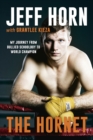 The Hornet : From Bullied Schoolboy To World Champion - eBook