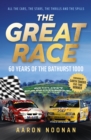 The Great Race : 60 years of the Bathurst 1000, the bestselling book from Australia's leading motorsport journalist - eBook