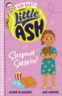 Little Ash Sleepover Surprise! the brand new book of 2024 in the younger reader series from Australian tennis champion ASH BARTY - eBook