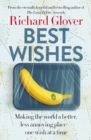 Best Wishes : The funny new book from the bestselling, much loved and eternally hopeful author of The Land Before Avocado and Flesh Wounds - eBook