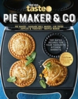 PIE MAKER & CO : 100 top-rated recipes for your favourite kitchen gadgets from Australia's number #1 food site - Book