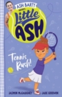 Little Ash Tennis Rush! - Book