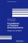 Foundations of Classical Electrodynamics : Charge, Flux, and Metric - eBook