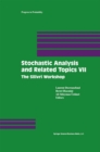 Stochastic Analysis and Related Topics VII : Proceedings of the Seventh Silivri Workshop - eBook