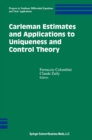 Carleman Estimates and Applications to Uniqueness and Control Theory - eBook