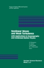 Nonlinear Waves and Weak Turbulence : with Applications in Oceanography and Condensed Matter Physics - eBook