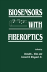 Biosensors with Fiberoptics - eBook