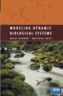 Modeling Dynamic Biological Systems - eBook