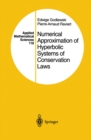 Numerical Approximation of Hyperbolic Systems of Conservation Laws - eBook